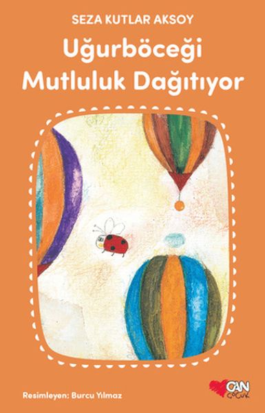 Uğurböceği Mutluluk Dağıtıyor Uğurböceği Mutluluk Dağıtıyor