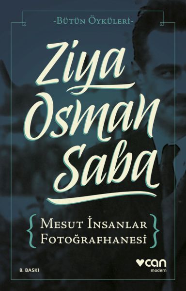 Mesut İnsanlar Fotoğrafhanesi -Bütün Öyküleri Mesut İnsanlar Fotoğrafhanesi -Bütün Öyküleri