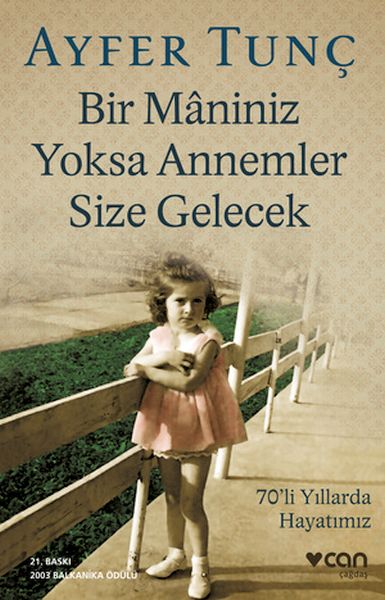 Bir Maniniz Yoksa Annemler Size Gelecek Bir Maniniz Yoksa Annemler Size Gelecek
