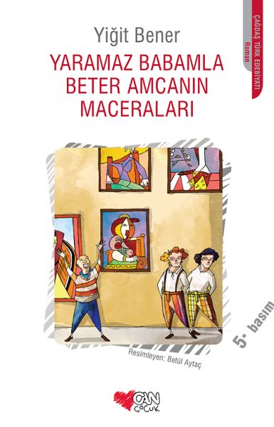 Yaramaz Babamla Beter Amcamın Maceraları Yaramaz Babamla Beter Amcamın Maceraları