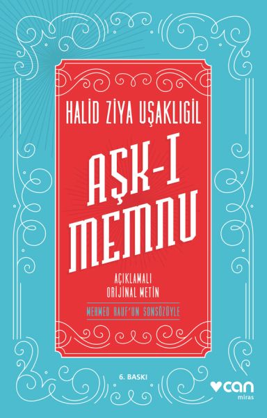 Aşk-ı Memnu - Açıklamalı Orjinal Metin Aşk-ı Memnu - Açıklamalı Orjinal Metin