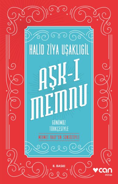 Aşk-ı Memnu - Günümüz Türkçesiyle Aşk-ı Memnu - Günümüz Türkçesiyle