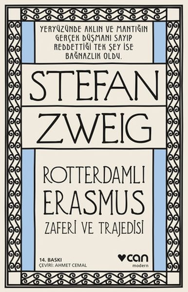 Roterdamlı Erasmus ( Zaferi ve Trajedisi) Roterdamlı Erasmus ( Zaferi ve Trajedisi)