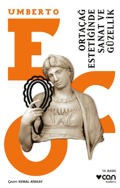 Ortaçağ Estetiğinde Sanat ve Güzellik Ortaçağ Estetiğinde Sanat ve Güzellik