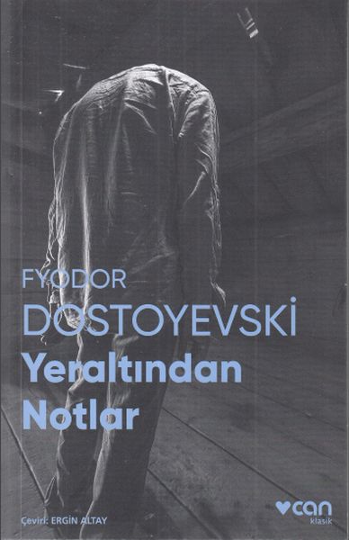 Yeraltından Notlar (Fotoğraflı Klasikler) Yeraltından Notlar (Fotoğraflı Klasikler)