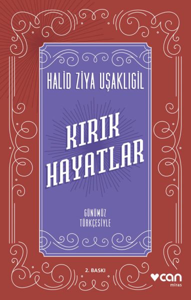 Kırık Hayatlar (Günümüz Türkçesiyle)