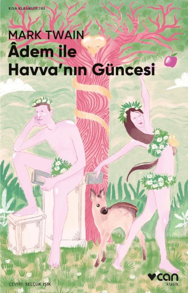 Adem ile Havva'nın Güncesi Adem ile Havva'nın Güncesi