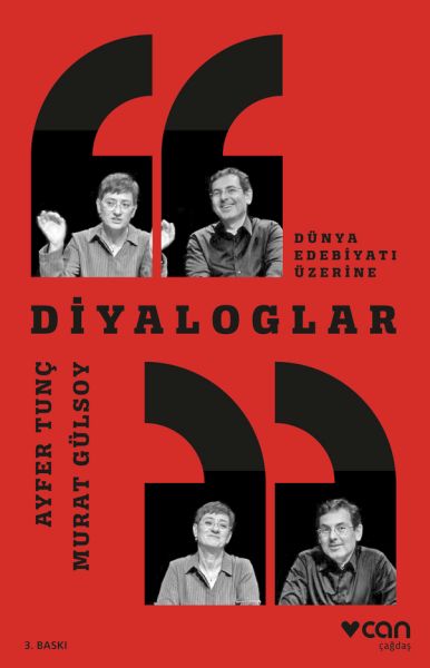 Diyaloglar - Dünya Edebiyatı Üzerine Diyaloglar - Dünya Edebiyatı Üzerine