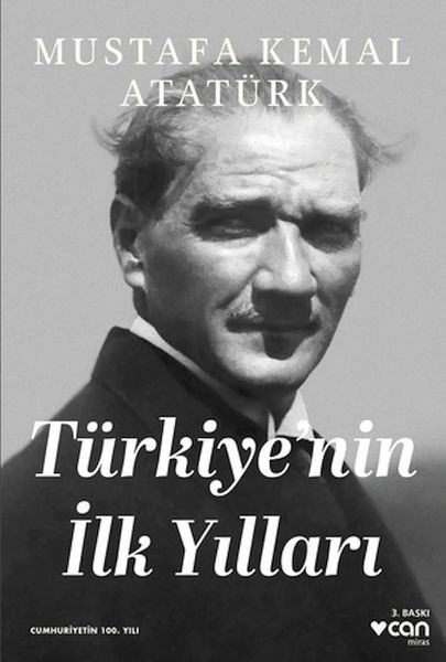 Türkiye'nin İlk Yılları Türkiye'nin İlk Yılları