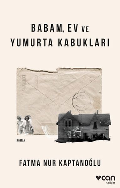 Babam, Ev ve Yumurta Kabukları Babam, Ev ve Yumurta Kabukları