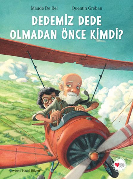 Dedemiz Dede Olmadan Önce Kimdi? Dedemiz Dede Olmadan Önce Kimdi?