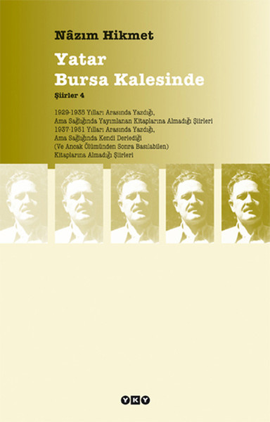 Yatar Bursa Kalesinde - Şiirler 4 Yatar Bursa Kalesinde - Şiirler 4