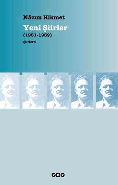 Yeni Şiirler (1951-1959) Yeni Şiirler (1951-1959)