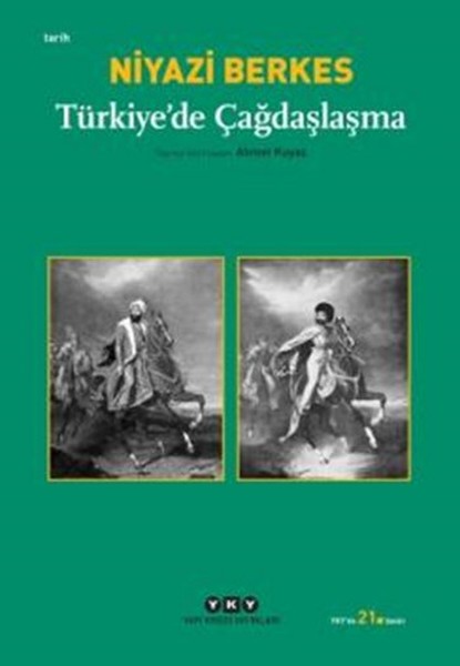 Türkiye'de Çağdaşlaşma Türkiye'de Çağdaşlaşma