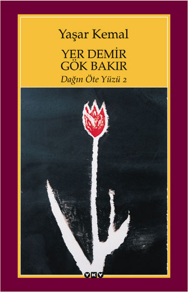Yer Demir Gök Bakır - Dağın Öte Yüzü 2 Yer Demir Gök Bakır - Dağın Öte Yüzü 2