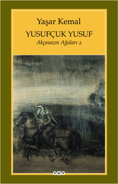 Yusufçuk Yusuf / Akçasazın Ağaları - 2 Yusufçuk Yusuf / Akçasazın Ağaları - 2