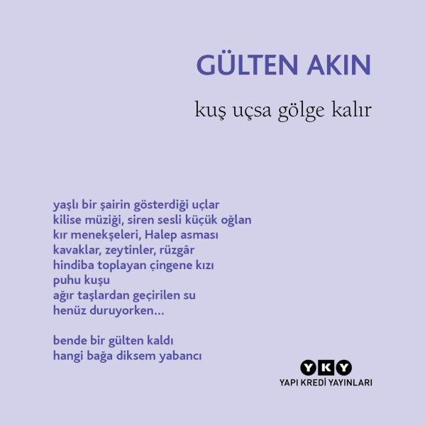 Kuş Uçsa Gölge Kalır Kuş Uçsa Gölge Kalır