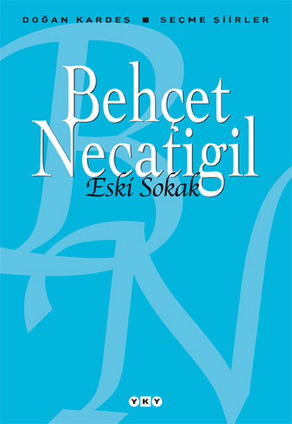 Eski Sokak - Seçme Şiirler Eski Sokak - Seçme Şiirler