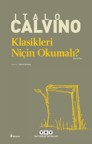 Klasikleri Niçin Okumalı? - Modern Klasikler Klasikleri Niçin Okumalı? - Modern Klasikler