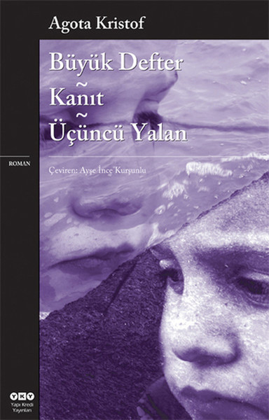 Büyük Defter - Kanıt - Üçüncü Yalan Büyük Defter - Kanıt - Üçüncü Yalan