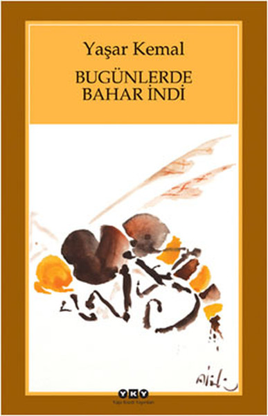 Bugünlerde Bahar İndi (Küçük Boy) Bugünlerde Bahar İndi (Küçük Boy)