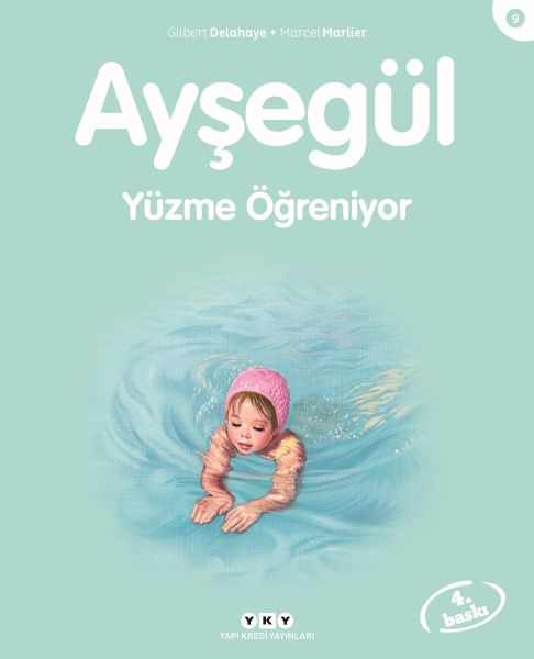 Ayşegül Serisi 09 - Yüzme Öğreniyor Ayşegül Serisi 09 - Yüzme Öğreniyor