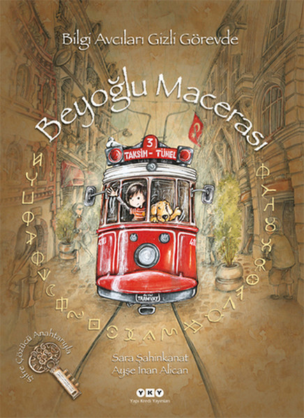 Bilgi Avcıları Gizli Görevde - Beyoğlu Macerası Bilgi Avcıları Gizli Görevde - Beyoğlu Macerası