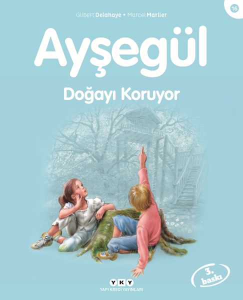 Ayşegül Serisi 16 - Doğayı Koruyor Ayşegül Serisi 16 - Doğayı Koruyor