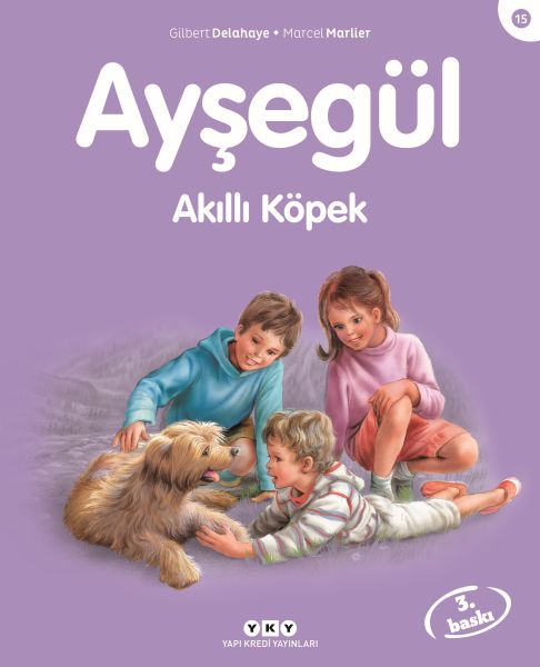 Ayşegül Serisi 15 - Akıllı Köpek Ayşegül Serisi 15 - Akıllı Köpek