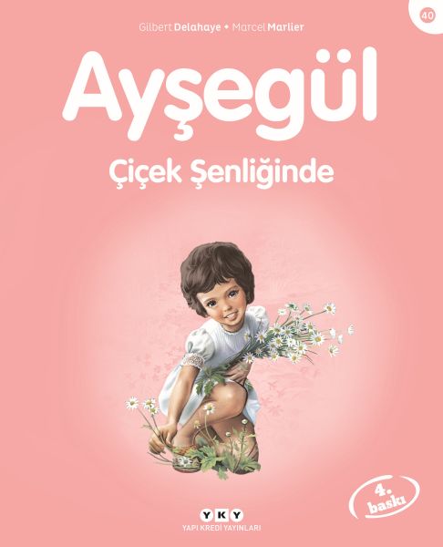 Ayşegül Serisi 40 - Çiçek Şenliğinde Ayşegül Serisi 40 - Çiçek Şenliğinde