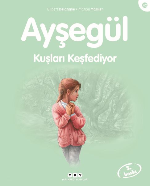 Ayşegül Serisi 42 - Kuşları Keşfediyor Ayşegül Serisi 42 - Kuşları Keşfediyor