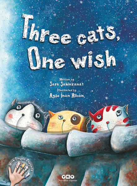 Three Cats, One Wish Three Cats, One Wish