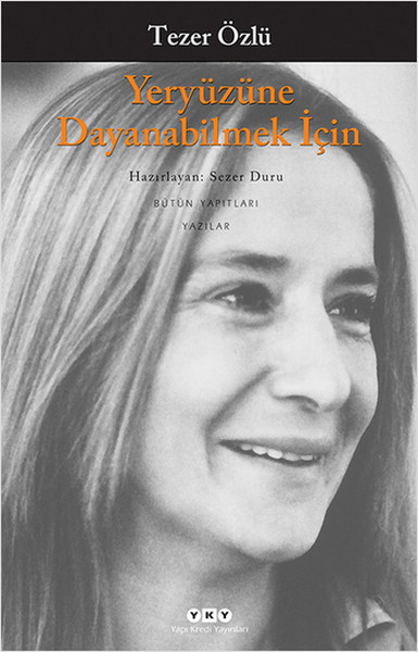 Yeryüzüne Dayanabilmek İçin Yeryüzüne Dayanabilmek İçin