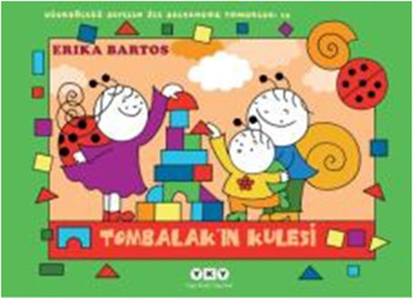 Uğurböceği Sevecen ile Salyangoz Tomurcuk 15 - Tombalak'ın Kulesi Uğurböceği Sevecen ile Salyangoz Tomurcuk 15 - Tombalak'ın Kulesi