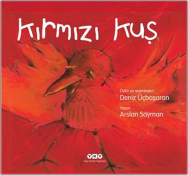Kırmızı Kuş Kırmızı Kuş