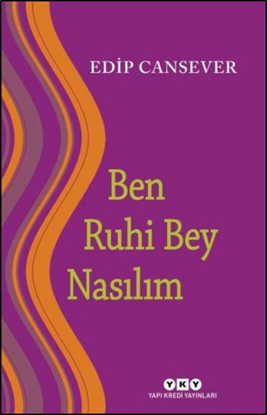 Ben Ruhi Bey Nasılım Ben Ruhi Bey Nasılım