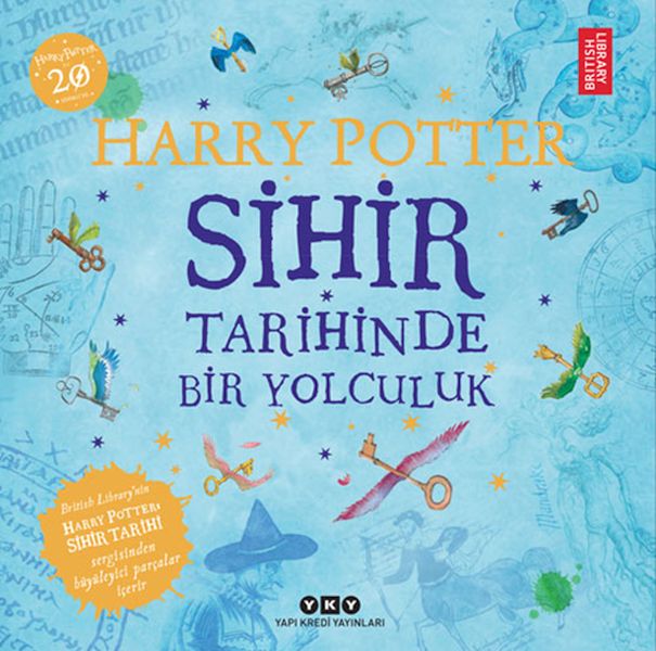 Harry Potter Sihir Tarihinde Bir Yolculuk Harry Potter Sihir Tarihinde Bir Yolculuk