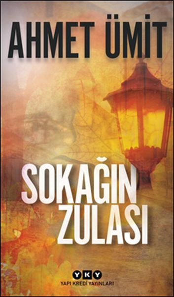 Sokağın Zulası Sokağın Zulası