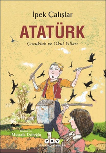 Atatürk-Çocukluk ve Okul Yılları Atatürk-Çocukluk ve Okul Yılları