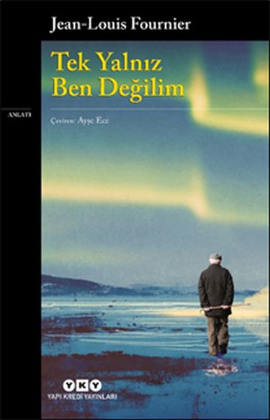 Tek Yalnız Ben Değilim Tek Yalnız Ben Değilim