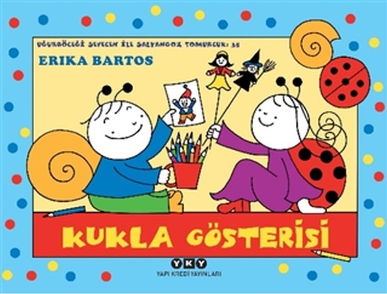 Uğurböceği Sevecen İle Salyangoz Tomurcuk 35 - Kukla Gösterisi Uğurböceği Sevecen İle Salyangoz Tomurcuk 35 - Kukla Gösterisi