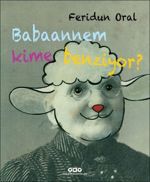 Babaannem Kime Benziyor Babaannem Kime Benziyor