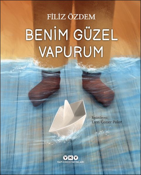 Benim Güzel Vapurum Benim Güzel Vapurum