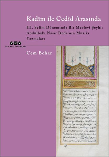 Kadîm ile Cedîd Arasında Kadîm ile Cedîd Arasında