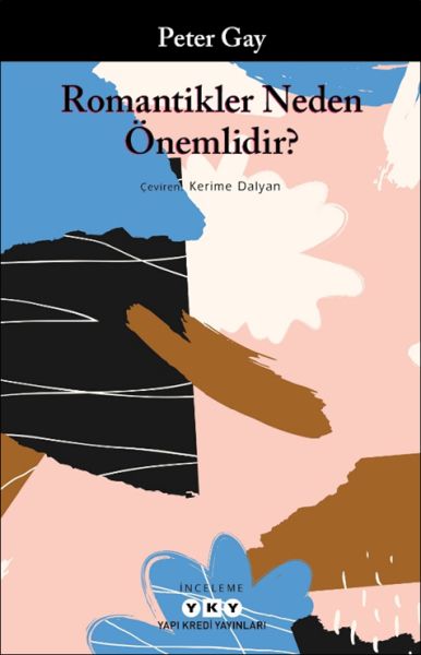 Romantikler Neden Önemlidir? Romantikler Neden Önemlidir?