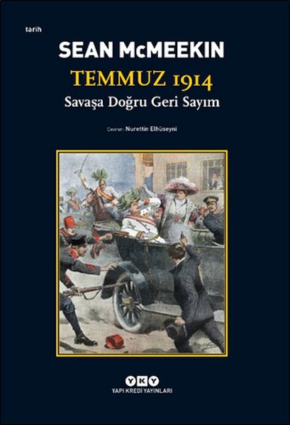 Temmuz 1914 - Savaşa Doğru Geri Sayım Temmuz 1914 - Savaşa Doğru Geri Sayım