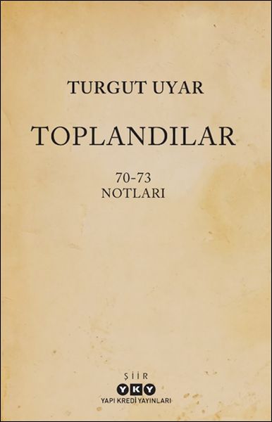 Toplandılar Toplandılar