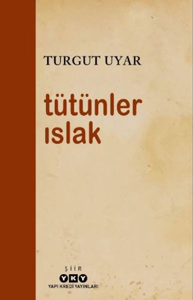 Tütünler Islak Tütünler Islak