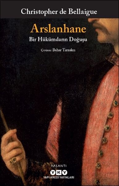 Arslanhane – Bir Hükümdarın Doğuşu Arslanhane – Bir Hükümdarın Doğuşu