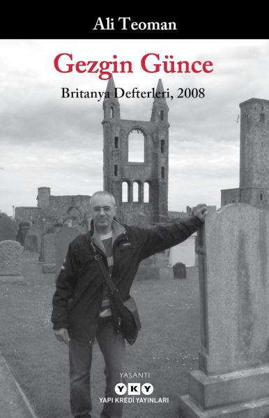 Gezgin Günce - Britanya Defterleri, 2008 Gezgin Günce - Britanya Defterleri, 2008